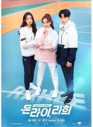 Дорама Не ври, Рахи